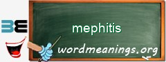 WordMeaning blackboard for mephitis